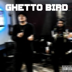 Ghetto Bird Ft. Domsolo (Prod. Broke Boi)