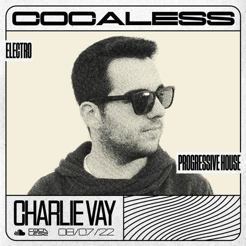 COCALESS SET #005 - CHARLIE VAY
