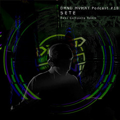 DMGD MVMNT Podcast #18 by SETE