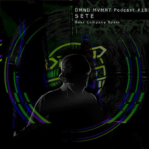 DMGD MVMNT Podcast #18 by SETE