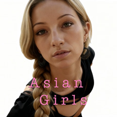 Asian Girls