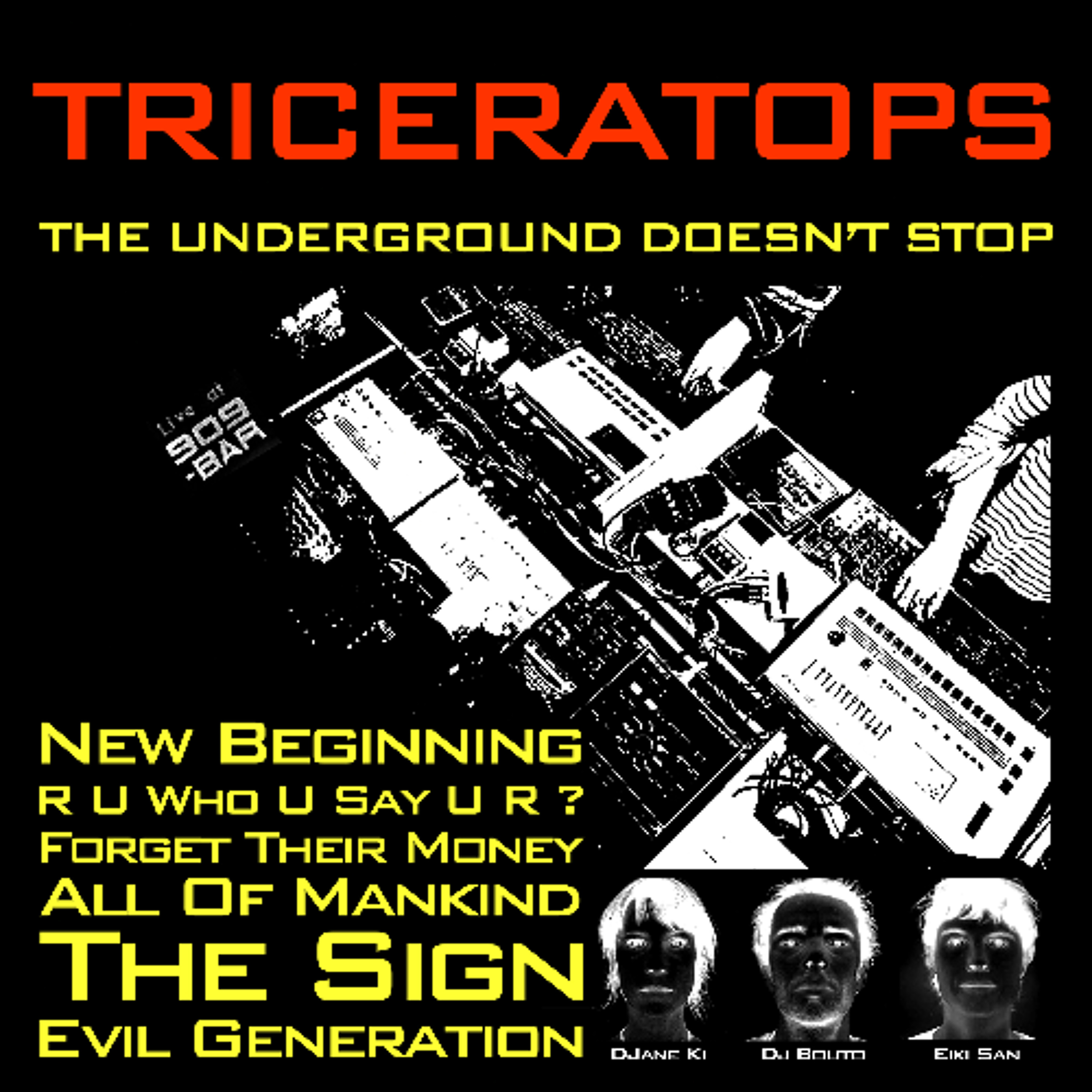 Evil Generation [The Underground Doesn't Stop - Triceratops] episode artwork