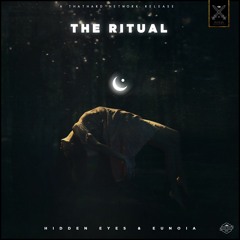 Hidden Eyes X Eunoia - The Ritual