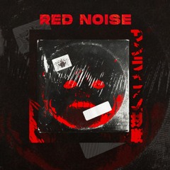 RED NOISE