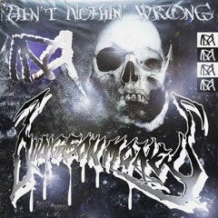 Ain't Nothin' Wrong (Prod. Lo Jettra & gentlejay)