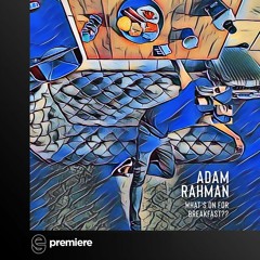Premiere: Adam Rahman - Illusion