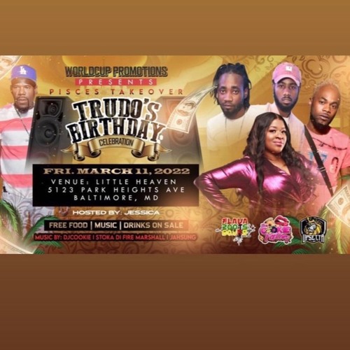 3.11.22 @DJCOOKIE LIVE @ TRUDO'S BDAY PARTY  EARLY VIBES