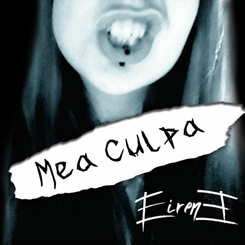 Eirene - Mea Culpa Single