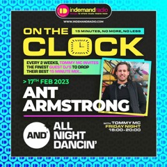 ANT ARMSTRONG - 15 MINUTES ON THE CLOCK - LIVE ON IN DEMAND RADIO