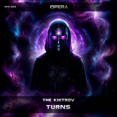 The Khitrov - Turns