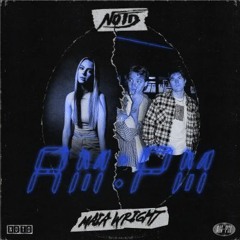 NOTD - AM PM (Retrovergo Remix)