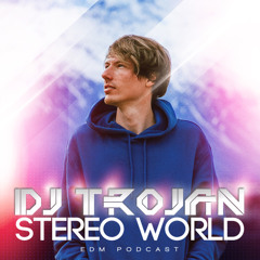 DJ Trojan - Stereo World 157