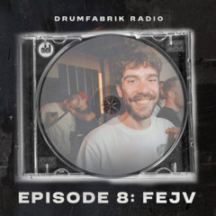 DRUMFABRIK RADIO EP. 8 - FEJV