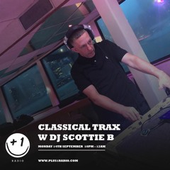 Classical Trax For +1 Radio w/ DJ Scottie B(Part 1)