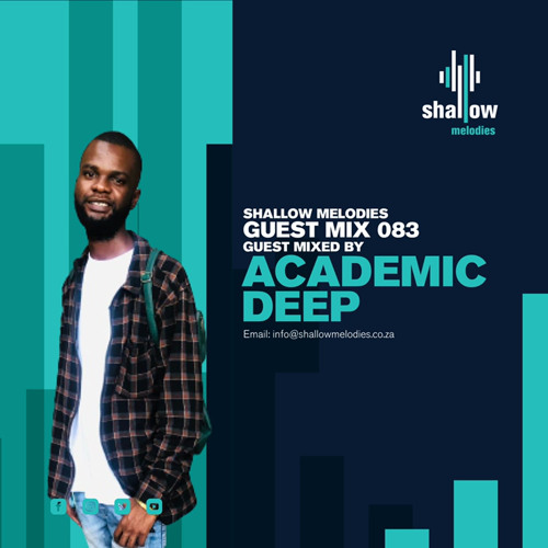 Stream SHALLOW MELODIES GUEST MIX 083.mp3 by Academic Deep | Listen online  for free on SoundCloud
