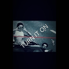 Turn It On (remake)