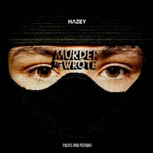 Hazey - Packs And Potions (Murder He Wrote Remix) [Jeremah Asiamah - BBC Radio 1 clip]