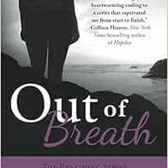 DOWNLOAD KINDLE 📋 Out of Breath (Breathing) by Rebecca Donovan EPUB KINDLE PDF EBOOK