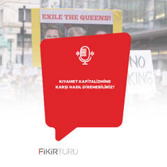 Kıyamet kapitalizmine karşı nasıl direnebiliriz?