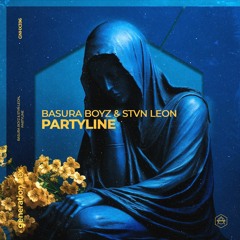 Basura Boyz & STVN LEON - Partyline