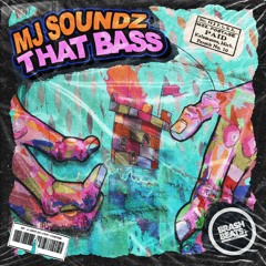 MJ Soundz - That Bass (Original Mix) [#BB065]