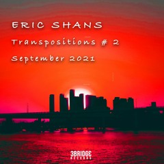 Transpositions  # 2 - September 2021 Mix