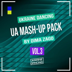 UA Mash-Up Pack Vol.3 (Ukraine Dancing)