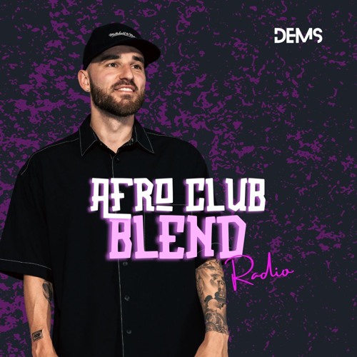 Afro Club Blend Radio Episode 3