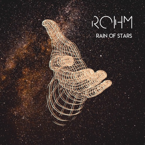 Stream Rohm - Rain Of Stars (Extended Version) by ROHM | Listen online ...