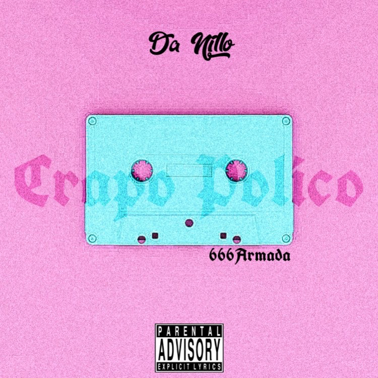 666ARMADA – Crapo Polico (Da Nillo Remix)
