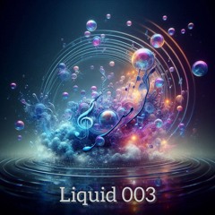 Liquid 003