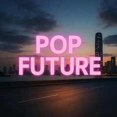 POP FUTURE