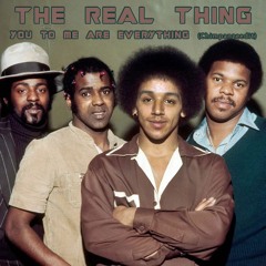 The Real Thing - You To Me Are Everything(Chimpanzeedit)