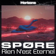 Free DL | SPØRE - Rien N'est Eternel [HRZ013]