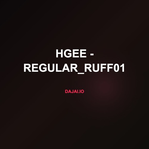 HGEE - REGULAR_RUFF01