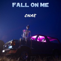 Chae ~ Fall On Me [Prod 4lexf] ON SPOTIFY