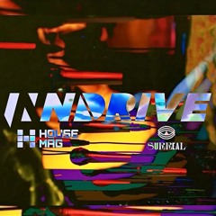 INNDRIVE @ SURREAL PARK - House Mag Festival