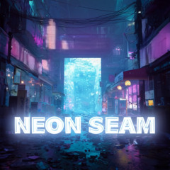 NEON SEAM