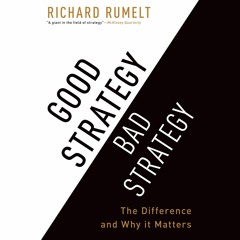 Download Audiobook Good Strategy/Bad Strategy: The Difference and Why It Matters