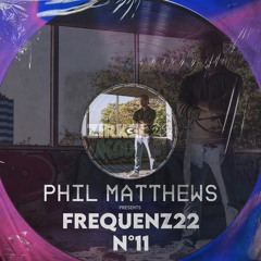 Frequenz 22 | #011 | Phil Matthews
