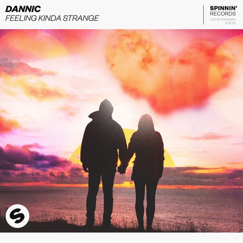 Dannic - Feeling Kinda Strange [OUT NOW]