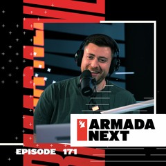 Armada Next | Episode 171 | Ben Malone