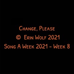 Change, Please