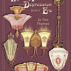 get [PDF] Download Lighting Fixtures of the Depression Era, Book II