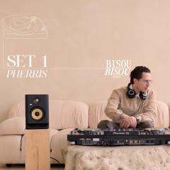 Bisou Bisou Radio | Pherris | Set 1 (RnB, Soul, Hip Hop, Future Beats)