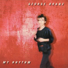 George Kranz - My Rhythm