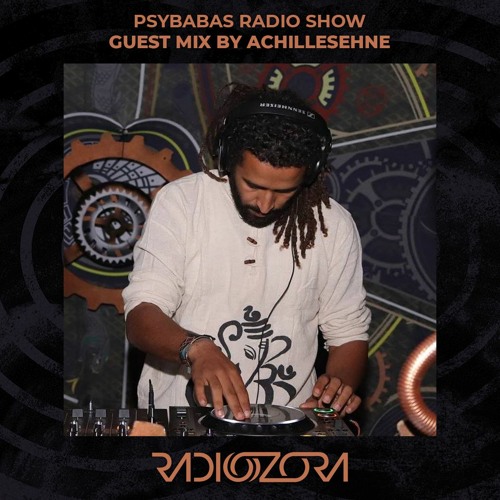 ACHILLESEHNE (Dream Crew Records) guest mix | Psybabas Radio Show | 02/12/2021