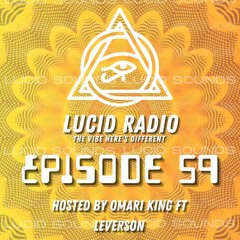 Lucid Radio EPISODE #59 (Featuring leverson)