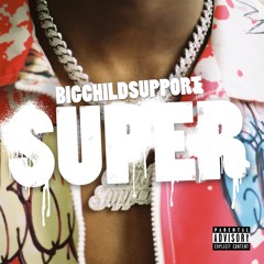 BigChildSupport - Super