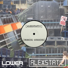 Alexstatic - Morning Sunshine (Progressive Trance) [Free Download through Lower Sector]
